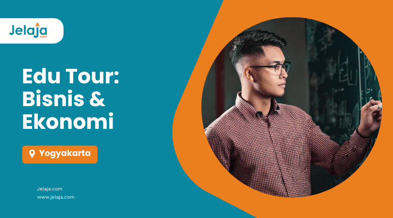 Edu Tour Bisnis Ekonomi Jogja Jelaja