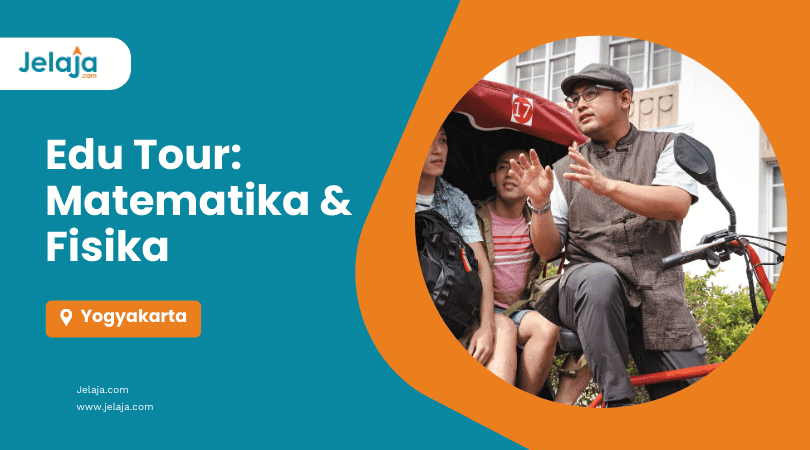 Edu Tour Matematika Fisika