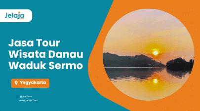 Jasa Tour Wisata Danau Waduk Sermo Jelaja